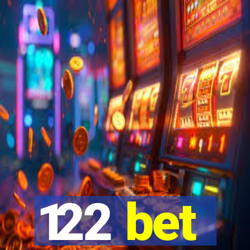 122 bet